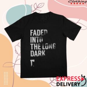 Hinterland Merch Store The Long Dark Faded Into The Long Dark Tee