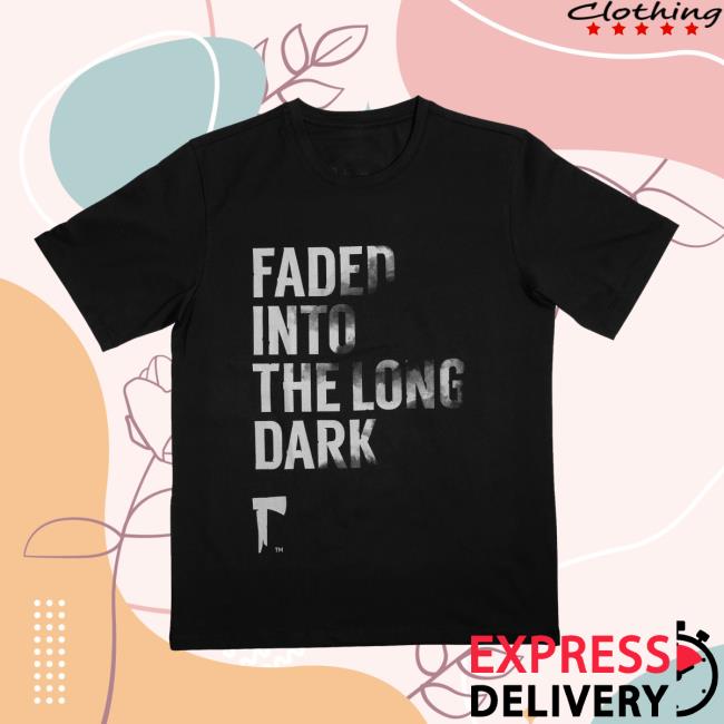 Hinterland Merch Store The Long Dark Faded Into The Long Dark Tee 3 Hinterland Merch Store The Long Dark Faded Into The Long Dark Tee
