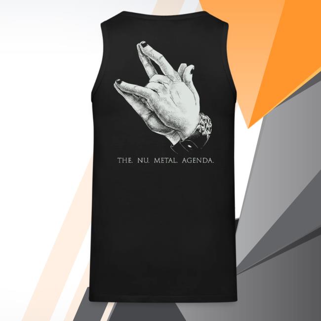 Nu Metal Agenda Merch Store Nu Metal Will Provide Tank 4 Nu Metal Agenda Merch Store Nu Metal Will Provide Tank