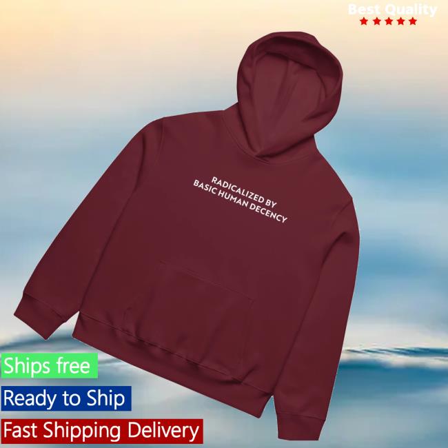 Sharon Mcmahon Merch Store Shop Radicalized By Human Decency Hoodie 3 Sharon Mcmahon Merch Store Shop Radicalized By Human Decency Hoodie