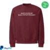 Sharon Mcmahon Merch Store Shop Radicalized By Basic Human Decency Sweatshirt