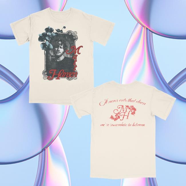 Matt Hansen Merch Store In Between Tee 5 Matt Hansen Merch Store In Between Tee