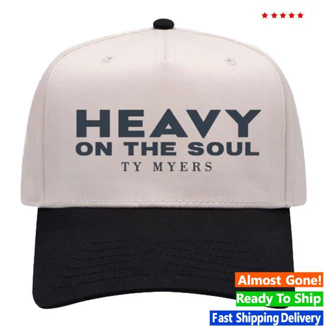 Ty Myers Merch Store Shop Heavy On The Soul Hat 2 Ty Myers Merch Store Shop Heavy On The Soul Hat