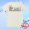 The Meateater Store Merch Rather Be Hunting Huge Bucks T-Shirt