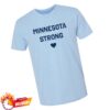 Sota Clothing Store Merch Unisex Minnesota Strong Tee
