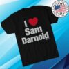Breakingt Store Merch I Heart Sam Darnold Shirt