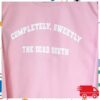 The Dead South Merch Store Sweetly Sweater Pink
