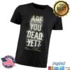 Children Of Bodom Merch Store Are You Dead Yet Logo T-Shirt 1 Children Of Bodom Merch Store Are You Dead Yet Logo T-Shirt