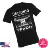 Design19 Merch Store Ffwd Black T-Shirt
