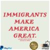 Alyssa Anna Jewelry Store Merch Immigrants Make America Great Shirt