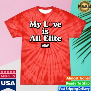 Shop Aew Merch Store Top Rope Tuesday Limited Edition Aew – My Love Is All Elite Tie Dye Tee
