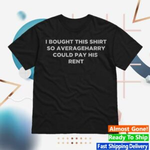 Averageharry Shop Merch Store Rent Shirt