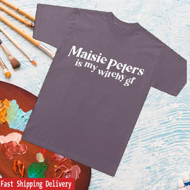 Maisie Peters Store Merch Shop Maisie Peters Is My Witchy Gf T-Shirt 3 Maisie Peters Store Merch Shop Maisie Peters Is My Witchy Gf T-Shirt