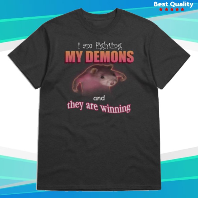 Snazzyseagull Shop Store Merch I Am Fighting My Demons And They Are Winning T-Shirt 2 Snazzyseagull Shop Store Merch I Am Fighting My Demons (And They Are Winning) T-Shirt