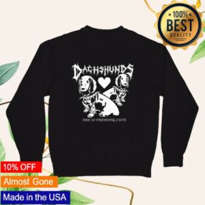 Bean Goods Store Merch Dachshunds Are Cute Unisex Crew Sweatshirt