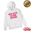 Bad Suns Merch Store Bad Suns Is For Lovers Hoodie 1 Bad Suns Merch Store Bad Suns Is For Lovers Hoodie