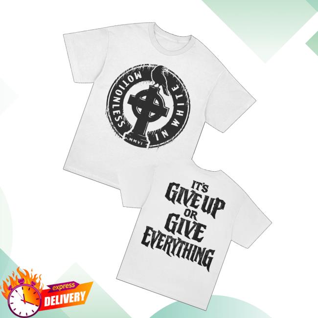 Motionless In White Merch Store Shop Give Everything T-Shirt 3 Motionless In White Merch Store Shop Give Everything T-Shirt