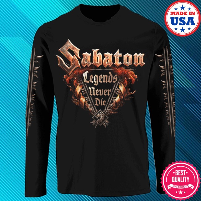 Sabaton Store Merch Legends Never Die Long Sleeve 4 Sabaton Store Merch Legends Never Die Long Sleeve