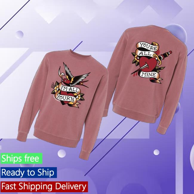Tyler Childers Merch Store Shop I'm All Your'n Crewneck 3 Tyler Childers Merch Store Shop I'm All Your'n Crewneck