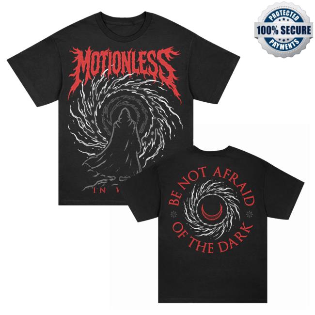Motionless In White Merch Store Be Not Afraid T-Shirt 2 Motionless In White Merch Store Be Not Afraid T-Shirt