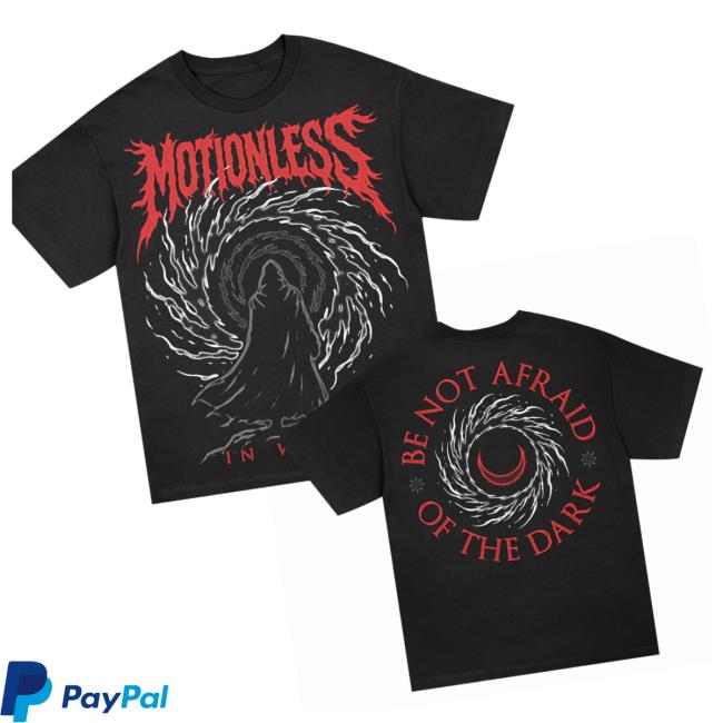 Motionless In White Merch Store Be Not Afraid T-Shirt 3 Motionless In White Merch Store Be Not Afraid T-Shirt