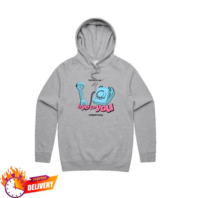Midnight Til Morning Shop Merch Store Midnight Til Morning Bye Hoodie 2 Midnight Til Morning Shop Merch Store Midnight Til Morning Bye Hoodie