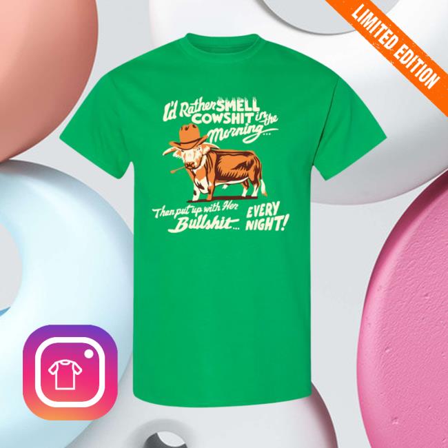 Ian Munsick Merch Store Cow Shit T-Shirt 3 Ian Munsick Merch Store Cow Shit T-Shirt