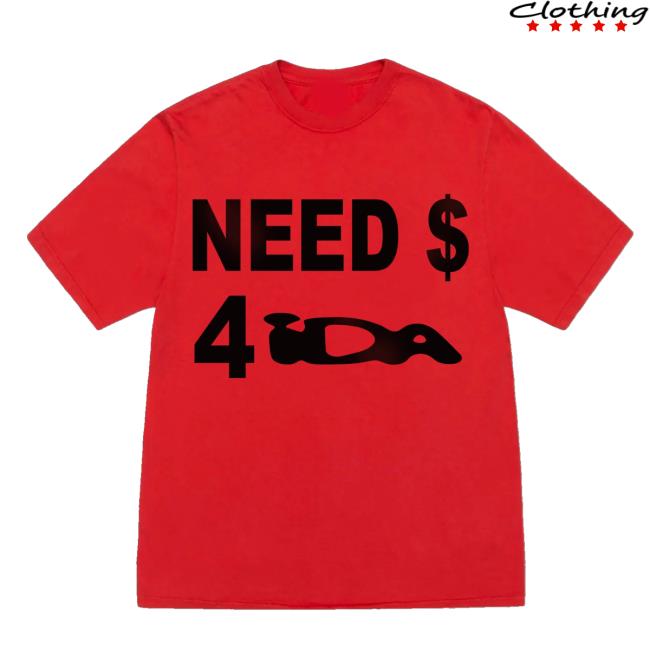 Ida Shop Merch Store Need Cash Tee 2 Ida Shop Merch Store Need Cash Tee