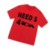 Ida Shop Merch Store Need Cash Tee 1 Ida Shop Merch Store Need Cash Tee