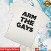 Hausofthug Store Merch Shop Arm The Gays Tee