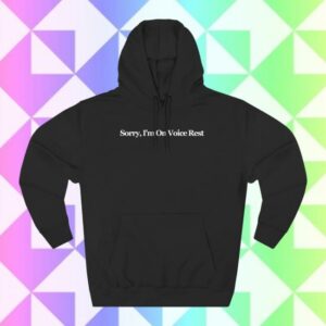 Giggly Squad Merch Store Giggly Squad Sorry I’m On Voice Rest Three Panel Fleece Hoodie