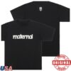 Maternal Disaster Store Merch Matomic Shirt