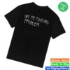 Cb Hoyo Merch Store Not My Fucking Problem Shirt Black