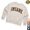 Were All Insane Merch Store Shop Insane Relaxed Crewnecks
