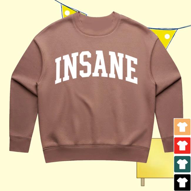 Were All Insane Merch Store Shop Insane Relaxed Crewneck 2 Were All Insane Merch Store Shop Insane Relaxed Crewneck