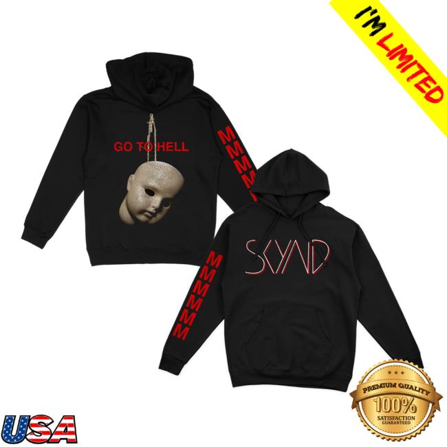 Skynd Merch Store Skynd Go To Hell Hoodie 5 Skynd Merch Store Skynd Go To Hell Hoodie
