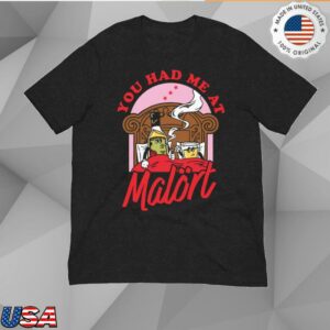 Malort Merch Store Shop You Had Me At Malört Tee