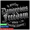 Grunt Style Merch Store Dangerous Freedom T-Shirt Black