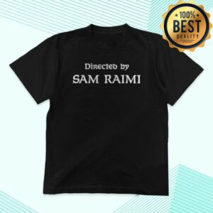 Superyaki Store Merch Directed By Sam Raimi Shirt