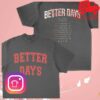 Armada Merch Store Ryan Ellis Better Days Tour Tee