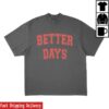Armada Merch Store Ryan Ellis Better Days Tour Tee