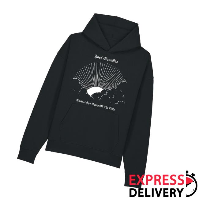 Jose Gonzalez Store Merch Shop Against The Dying Of The Light Organic Hoodie 3 Jose Gonzalez Store Merch Shop Against The Dying Of The Light Organic Hoodie