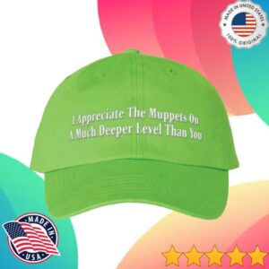 The Onion Merch Store Appreciate The Muppets On A Much Deeper Level Than You’ Hat