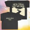 Jesus Loves You Store Merch Through Hills And Valleys Tee