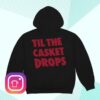Letgodsortemout Merch Store Play Cloths X Til The Casket Drops Hoodie