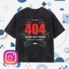 Feral Store Merch 404 Sleep Not Found Shirt