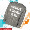 Hangovergang Shop Merch Store Jesus Loves You Tree Camo Sweatshirt
