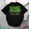 Any Means Necessary Store Merch Dead Again T-Shirt