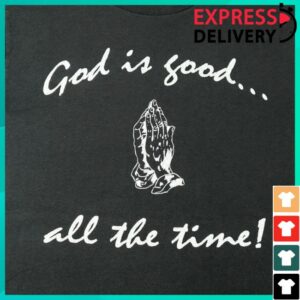 Jerks Store Merch Late 90S God Is Good T-Shirt