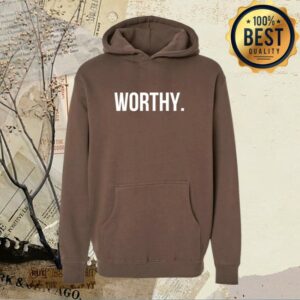 Confidence Apparel Store Merch Worthy Hoodie